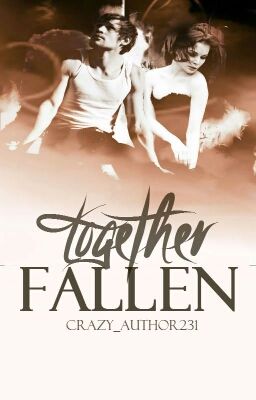 Together Fallen [#Wattys2015]