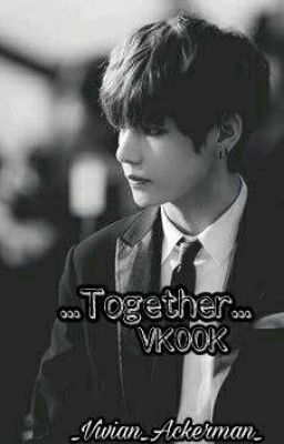 ...Together... //TAEKOOK//