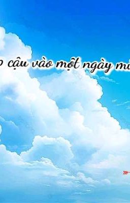 Tôi gặp cậu vào một ngày nắng hạ