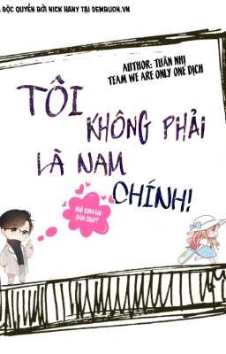 Tôi không phải là nam chính