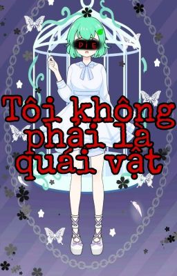 Tôi không phải là quái vật 