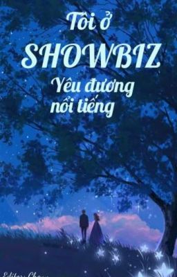 Tôi ở showbiz dựa vào yêu đương nổi tiếng