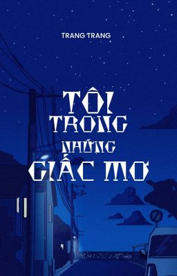 Tôi trong những giấc mơ