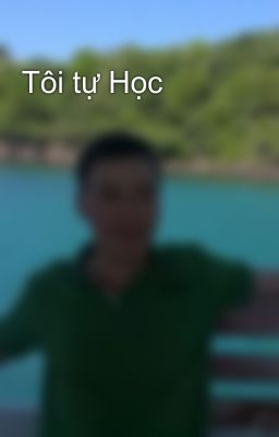 Tôi tự Học