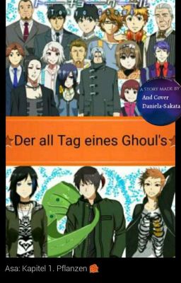 Tokyo Ghoul ❤ der all Tag eines Ghoul's❌