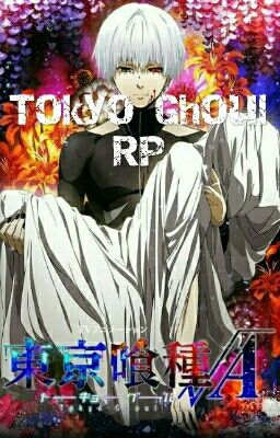 Tokyo Ghoul RP 