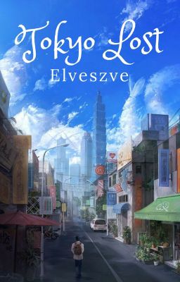 Tokyo Lost - Elveszve