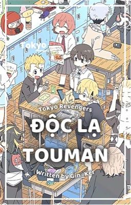 Tokyo Revengers - Độc Lạ Touman 