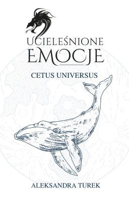 *TOM III* UCIELEŚNIONE EMOCJE CETUS UNIVERSUS