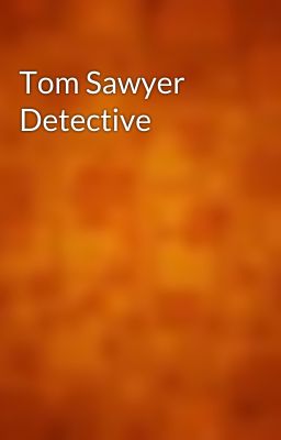 Tom Sawyer Detective