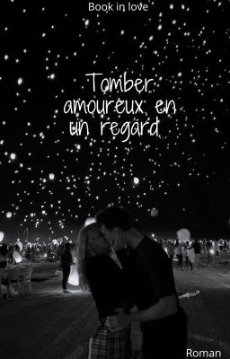 Tomber amoureux en un regard