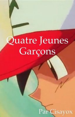 [tome 1] Quatre jeunes garçons (la trilogie de Baudet) [terminé]