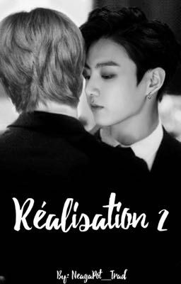 [Tome 2] Réalisation | Taekook