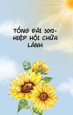 Tổng Đài 3012- Hiệp Hội Chữa Lành