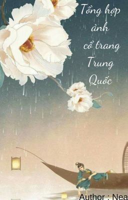 Tổng hợp ảnh cổ trang Trung Quốc