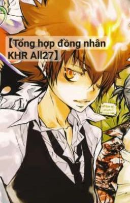 【Tổng hợp đồng nhân KHR All27】