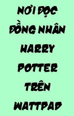 Tổng hợp nơi đọc đồng nhân Harry Potter