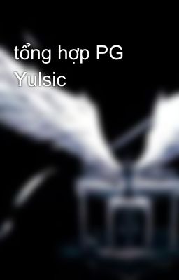 tổng hợp PG Yulsic