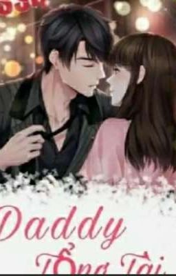 Tổng Tài Daddy Ngu Ngốc