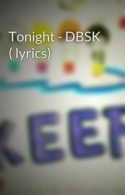 Tonight - DBSK ( lyrics)