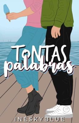 Tontas palabras [Serie Tontamente #2]