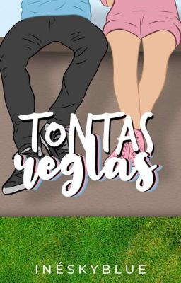 Tontas Reglas [Serie Tontamente #3]