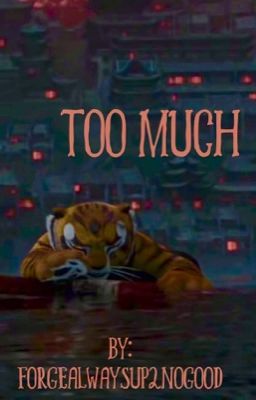 Too Much [Kung Fu Panda]