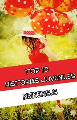 Top 10. Historias Juveniles