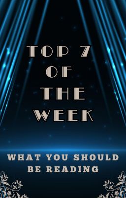 Top 7 of the Week