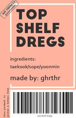 top shelf dregs |vkook & yoonseok|