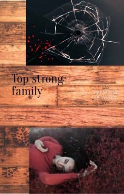 Top strong family 