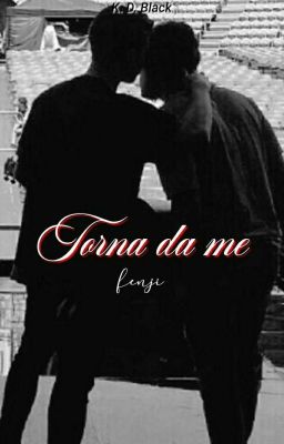 Torna da me//Fenji