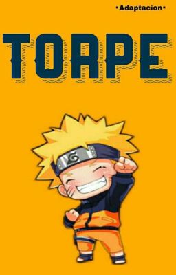 Torpe ♢SasuNaru♢