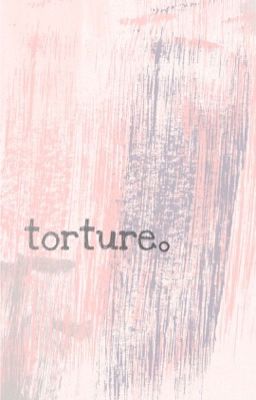 ─ torture [HIATUS]