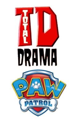 Total Drama PAW Patrol