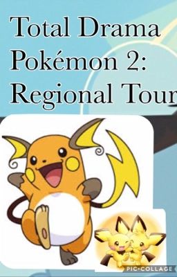 Total Drama Pokémon 2: Regional Tour