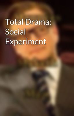 Total Drama: Social Experiment