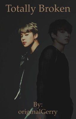 Totally Broken [JiKook]