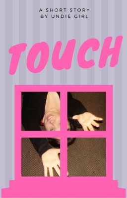 Touch