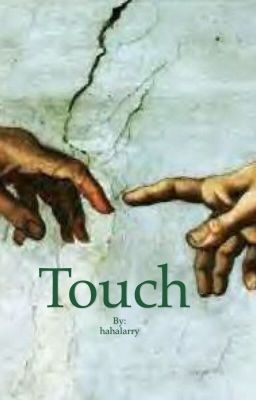 Touch (larry stylinson)