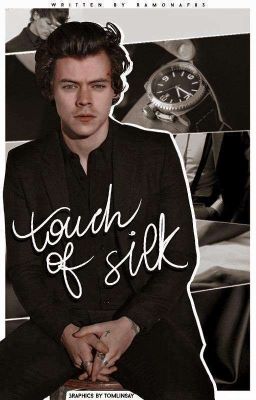 Touch of silk - Larry Stylinson F. F. 