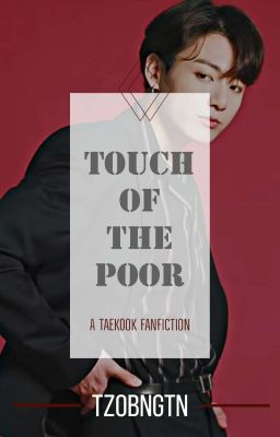 Touch Of The Poor