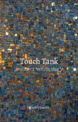 Touch Tank