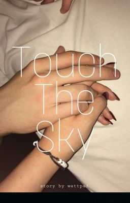 Touch The Sky