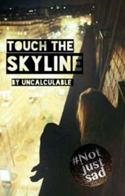 Touch the Skyline