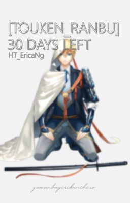 [TOUKEN RANBU] 30 DAYS LEFT