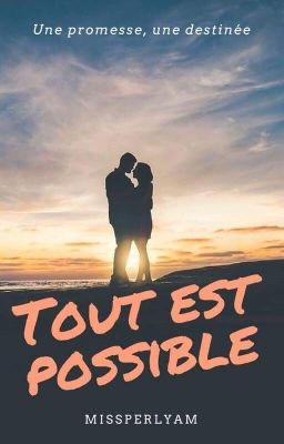 Tout est possible