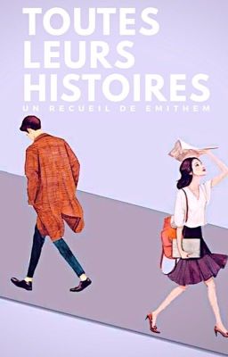 Toutes leurs histoires 