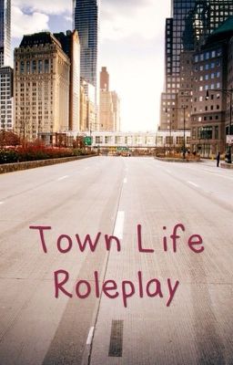 Town Life RolePlay