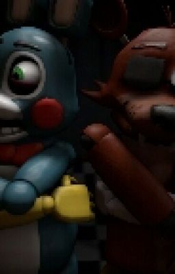 Toy Chica x Bonnie and Foxy x Mangle : True Love Never Withers